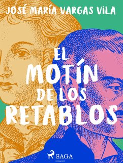 El motín de los retablos (eBook, ePUB) - Vargas Vilas, José María