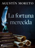 La fortuna merecida (eBook, ePUB)