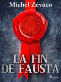 La Fin de Fausta (eBook, ePUB)