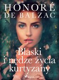 Blaski i nędze życia kurtyzany (eBook, ePUB)