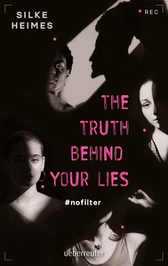 The truth behind your lies (eBook, ePUB) - Heimes, Silke