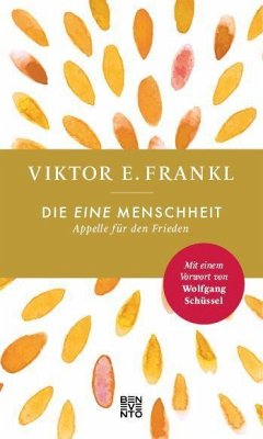 Die eine Menschheit - Frankl, Viktor E.