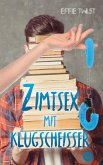 Zimtsex mit Klugscheißer