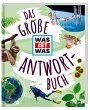 Das große WAS IST WAS Antwortbuch - Bild 1