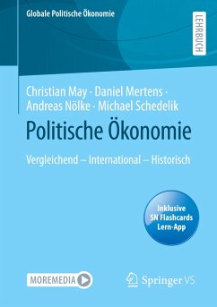Politische Ökonomie - May, Christian;Mertens, Daniel;Nölke, Andreas