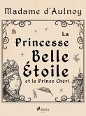 La Princesse Belle Étoile et le Prince Chéri (eBook, ePUB)