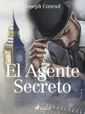 El Agente Secreto (eBook, ePUB)