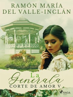 La Generala (Corte de Amor V) (eBook, ePUB) - Del Valle-Inclán, Ramón María