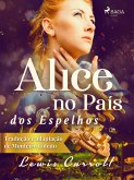 Alice no País dos Espelhos (eBook, ePUB)