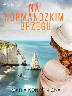 Na normandzkim brzegu (eBook, ePUB) - Konopnicka, Maria