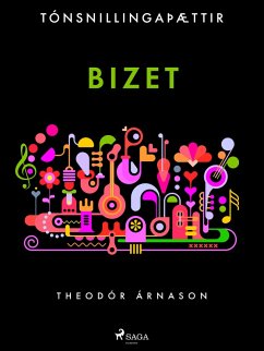 Tónsnillingaþættir: Bizet (eBook, ePUB) - Árnason, Theódór