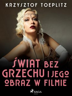 Swiat bez grzechu i jego obraz w filmie (eBook, ePUB) - Toeplitz, Krzysztof