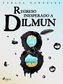 Regreso inesperado a Dilmun (eBook, ePUB)