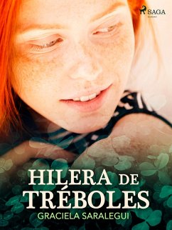 Hilera de tréboles (eBook, ePUB) - Saralegui, Graciela