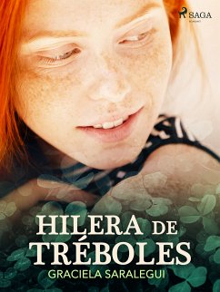 Hilera de tréboles (eBook, ePUB) - Saralegui, Graciela