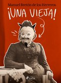 ¡Una vieja! (eBook, ePUB)