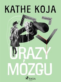 Urazy mózgu (eBook, ePUB) - Koja, Kathe