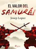 El valor del samurái (eBook, ePUB)