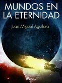 Mundos en la Eternidad (eBook, ePUB)