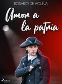 Amor a la patria (eBook, ePUB)