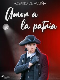 Amor a la patria (eBook, ePUB) - de Acuña, Rosario