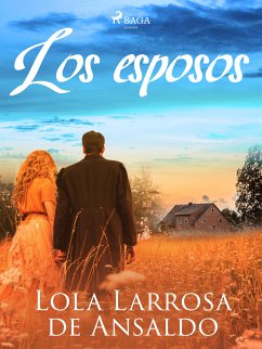 Los esposos (eBook, ePUB) - Larrosa de Ansaldo, Lola