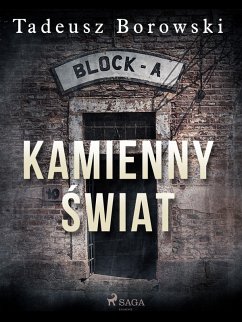 Kamienny swiat (eBook, ePUB) - Borowski, Tadeusz