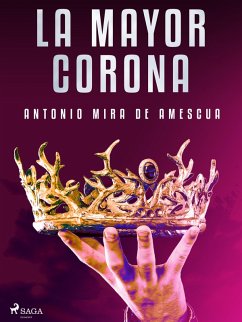 Cover La mayor corona (eBook, ePUB)