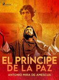 El príncipe de la paz (eBook, ePUB)