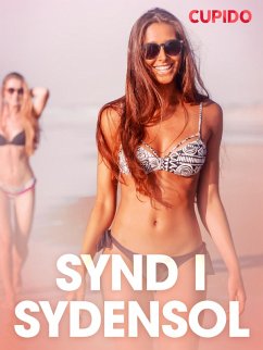 Cover Synd i sydensol - erotiske noveller (eBook, ePUB)