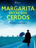 Margarita entre los cerdos (eBook, ePUB)