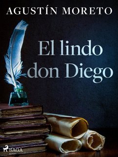 El lindo don Diego (eBook, ePUB) - Moreto, Agustín