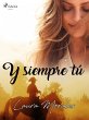 Y siempre tú (eBook, ePUB) - Bild 1
