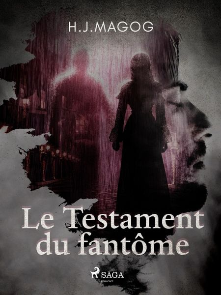 Le Testament du fantôme (eBook, ePUB) Le Testament du fantôme (eBook, ePUB)