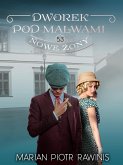 Dworek pod Malwami 53 - Nowe żony (eBook, ePUB)