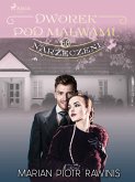 Dworek pod Malwami 68 - Narzeczeni (eBook, ePUB)