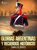 Glorias argentinas y recuerdos históricos (eBook, ePUB)