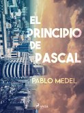 El principio de Pascal (eBook, ePUB)