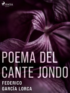 Poema del cante jondo (eBook, ePUB) - García Lorca, Federico