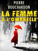 La Femme à l'Ombrelle (eBook, ePUB)