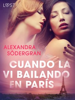 Cuando la vi bailando en París (eBook, ePUB) - Södergran, Alexandra