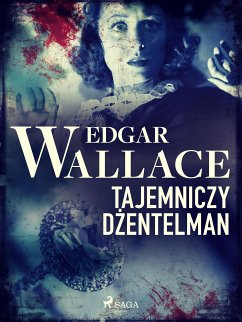 Tajemniczy dżentelman (eBook, ePUB) - Wallace, Edgar