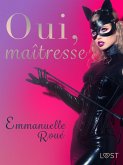 Oui, maîtresse - Une nouvelle érotique (eBook, ePUB)
