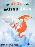 Un drac amb massa fums (eBook, ePUB)