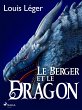 Le Berger et le Dragon (eBook, ePUB) - Bild 1