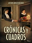 Crónicas y cuadros (eBook, ePUB)