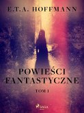 Powieści fantastyczne. Tom 1 (eBook, ePUB)