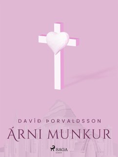 Smásögur: Árni munkur (eBook, ePUB) - Þorvaldsson, Davíð