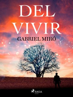 Del vivir (eBook, ePUB) - Miró, Gabriel
