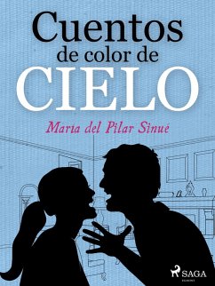 Cuentos de color de cielo (eBook, ePUB) - Sinués, María del Pilar